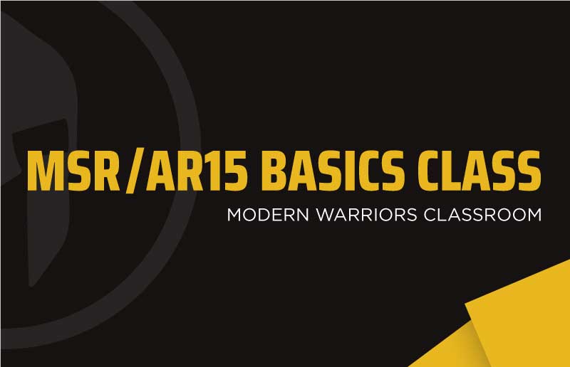 MSR/AR15 BASICS CLASS, 10/01/2022 9:00 am-1:00 pm registration