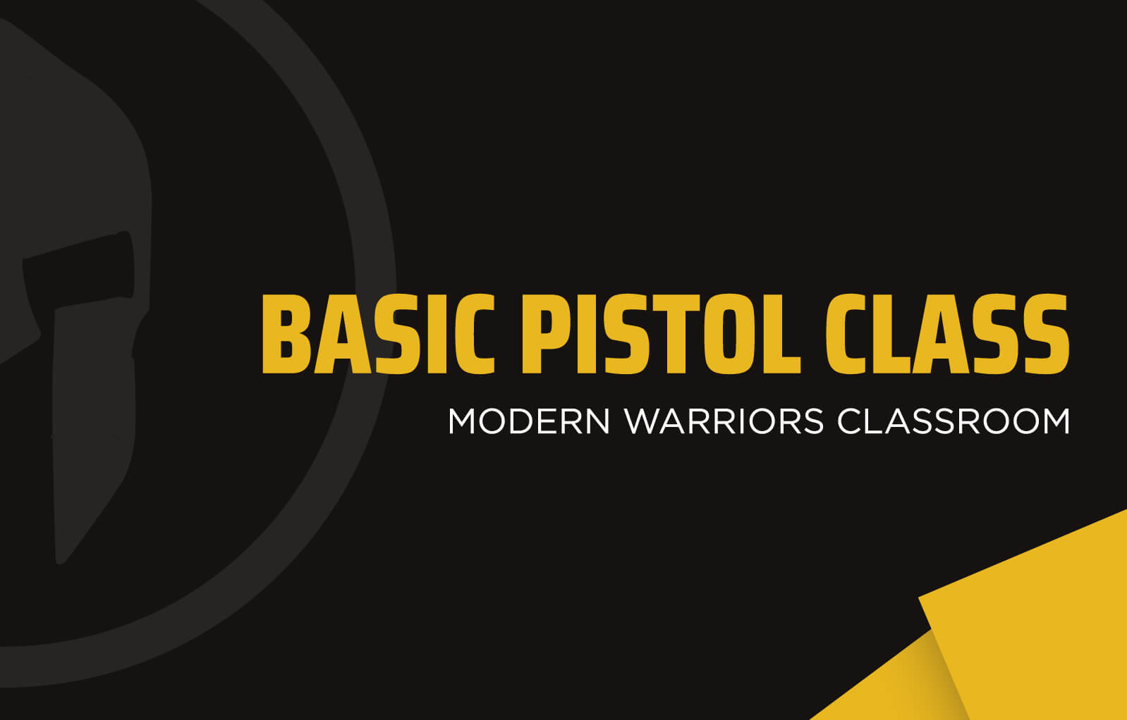 BASIC PISTOL CLASS, 07/16/2022 9:00 am-1:00 pm registration